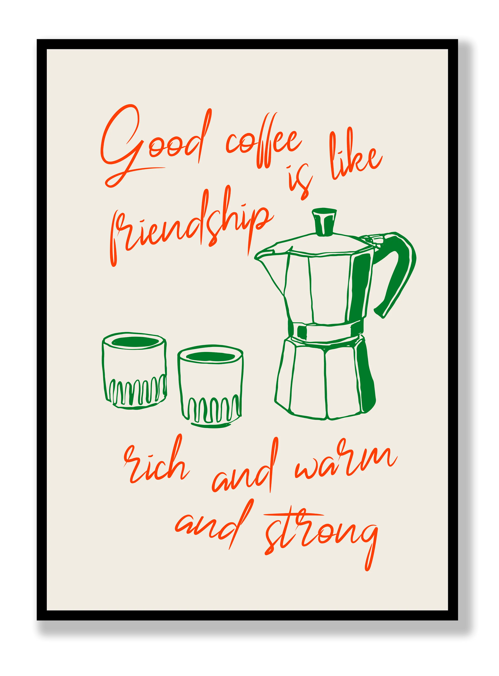 Coffee Is Friendship plakat