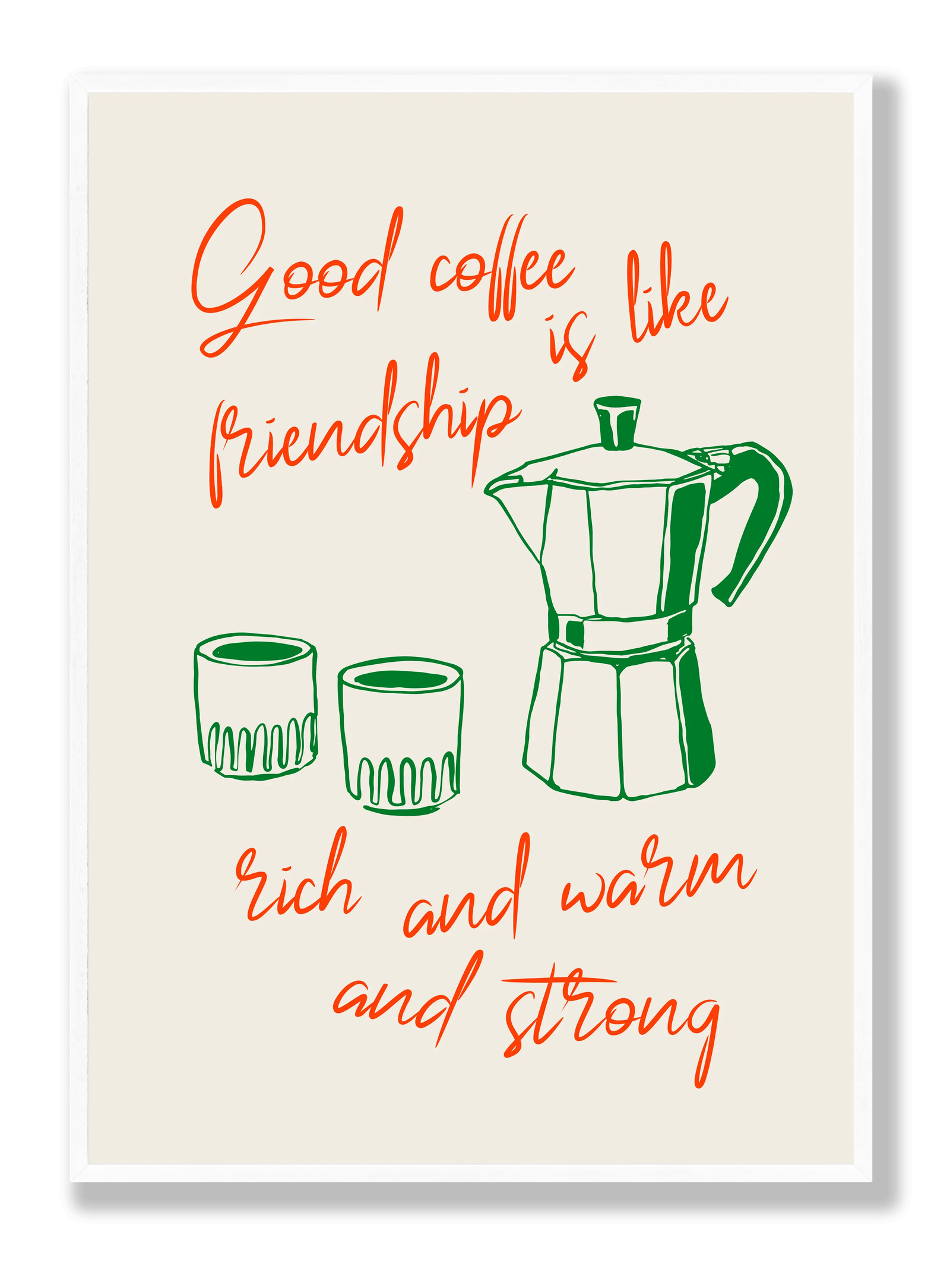 Coffee Is Friendship plakat