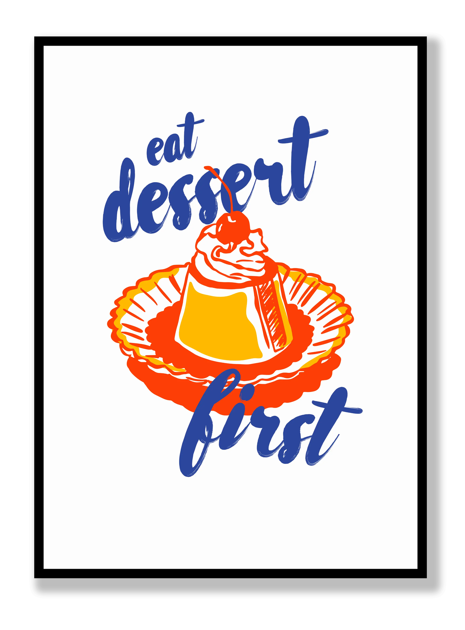 Dessert First plakat