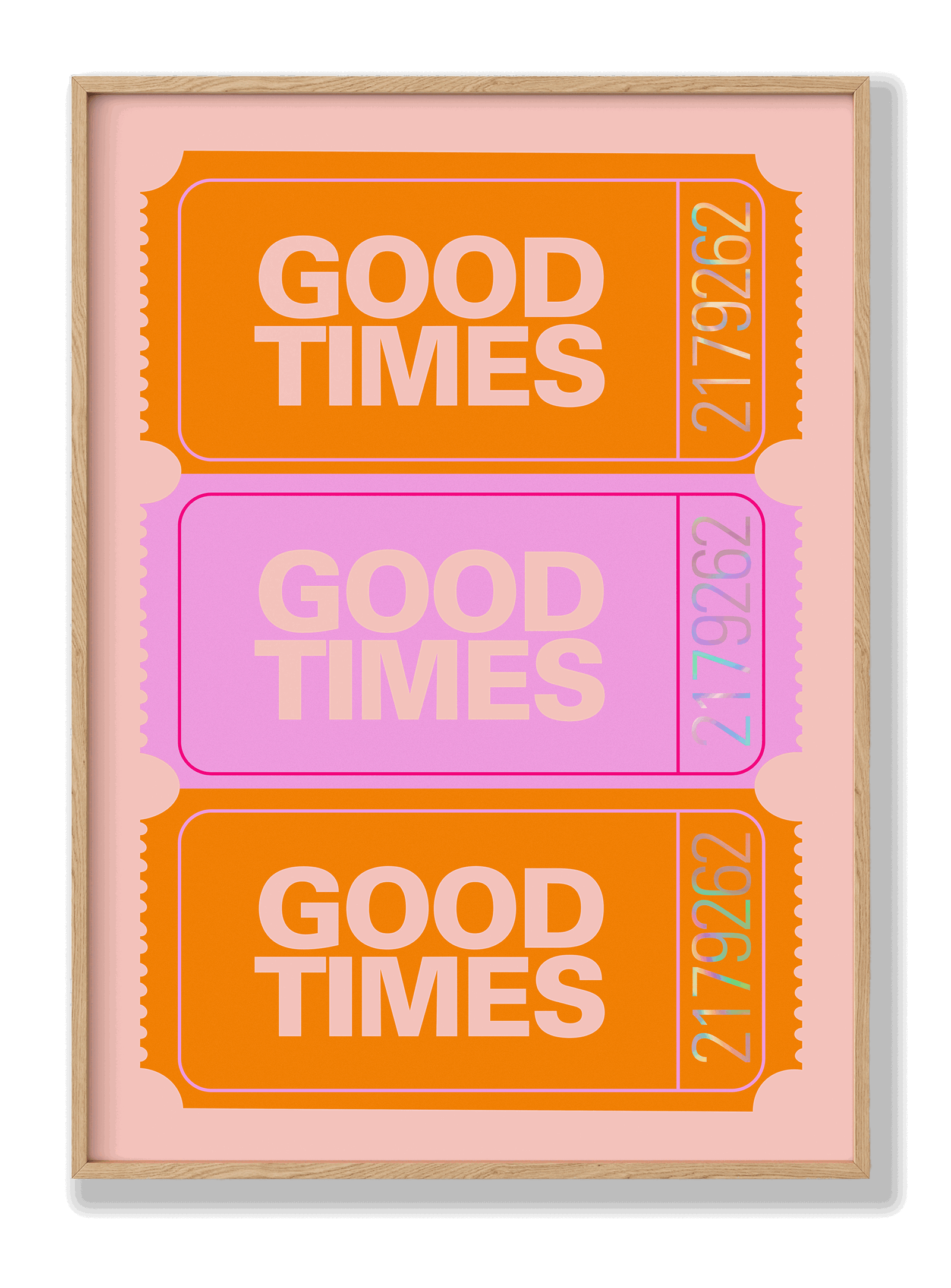 Good Times - Tickets 2 plakat