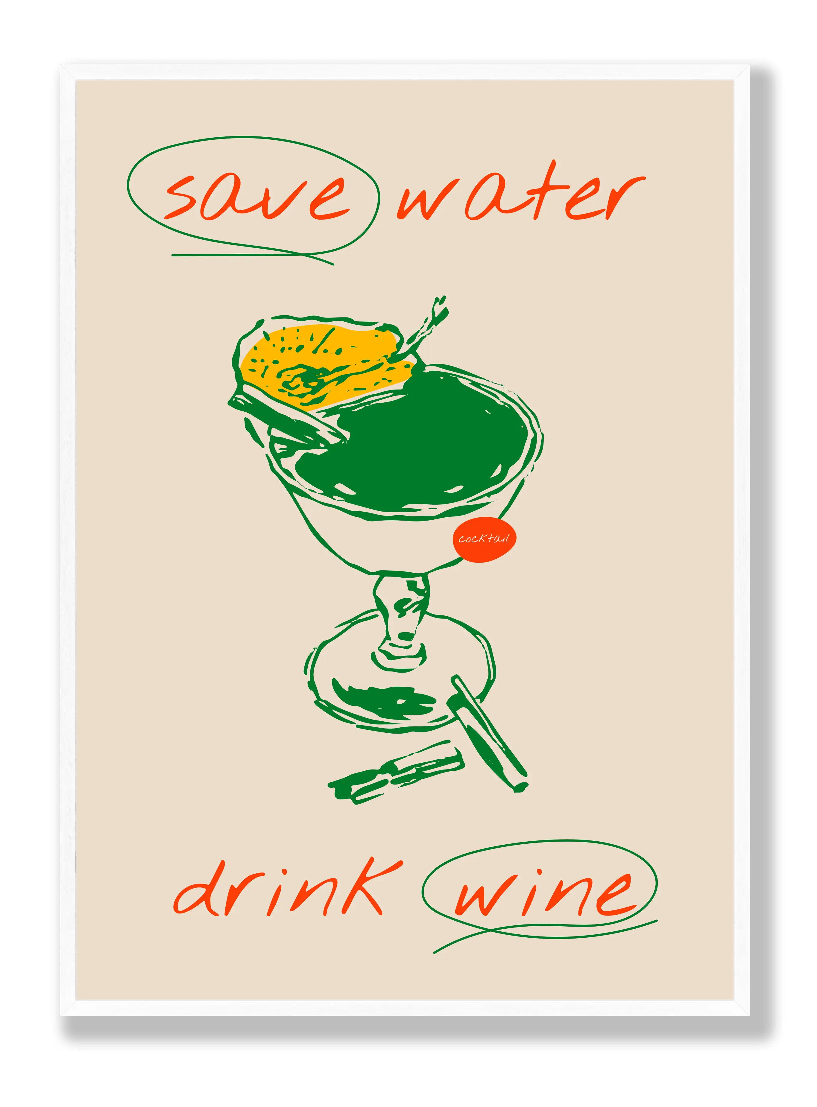 Save Water Drink Wine Plakat