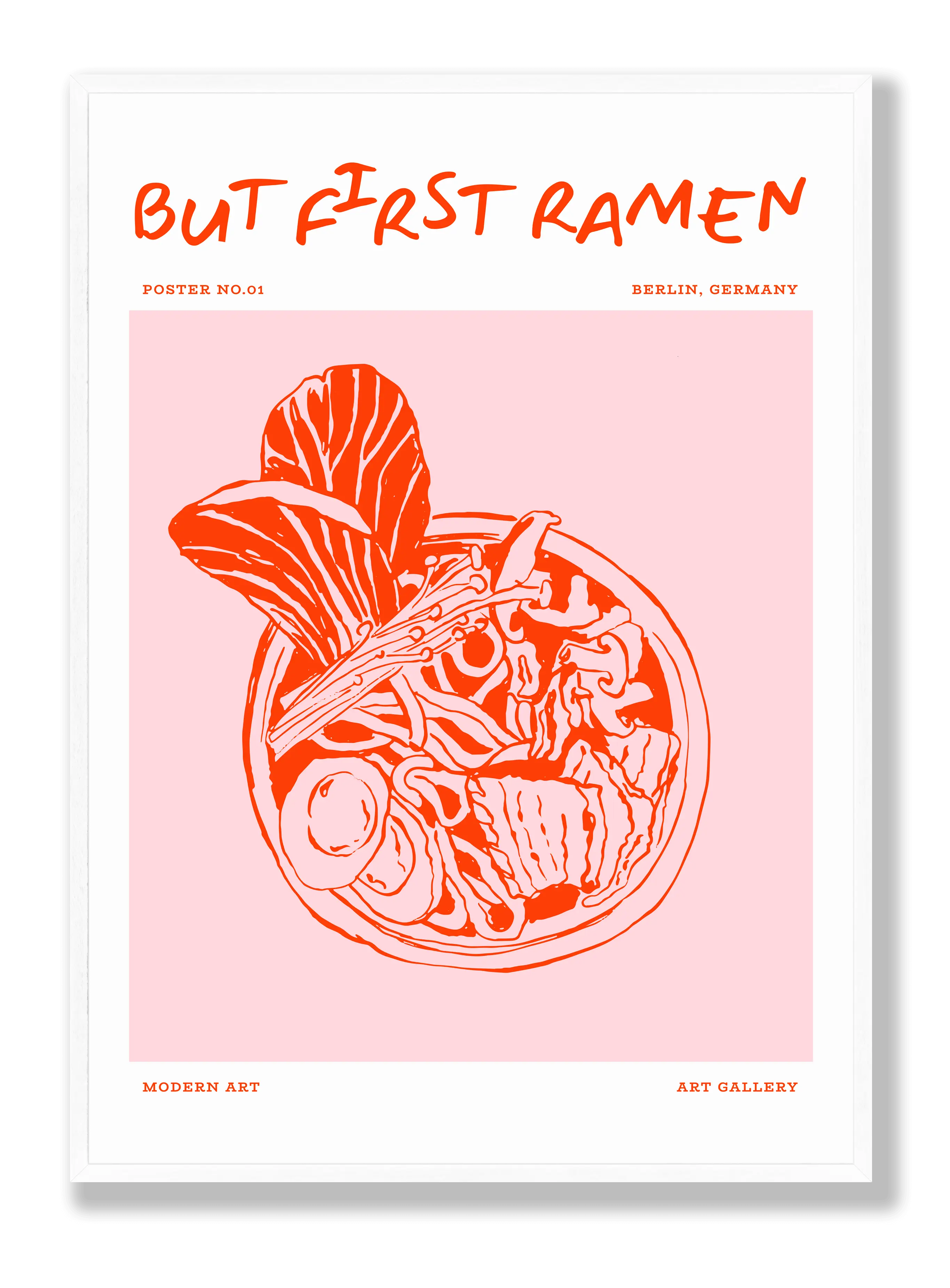 But First Ramen Plakat