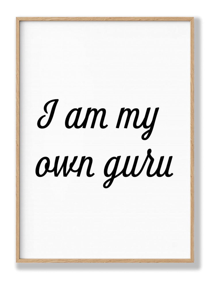 I Am My Own Guru plakat