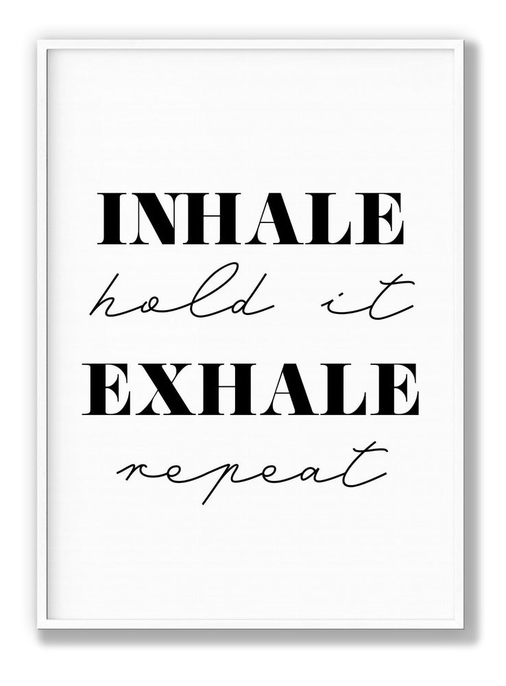 Inhale Exhale plakat