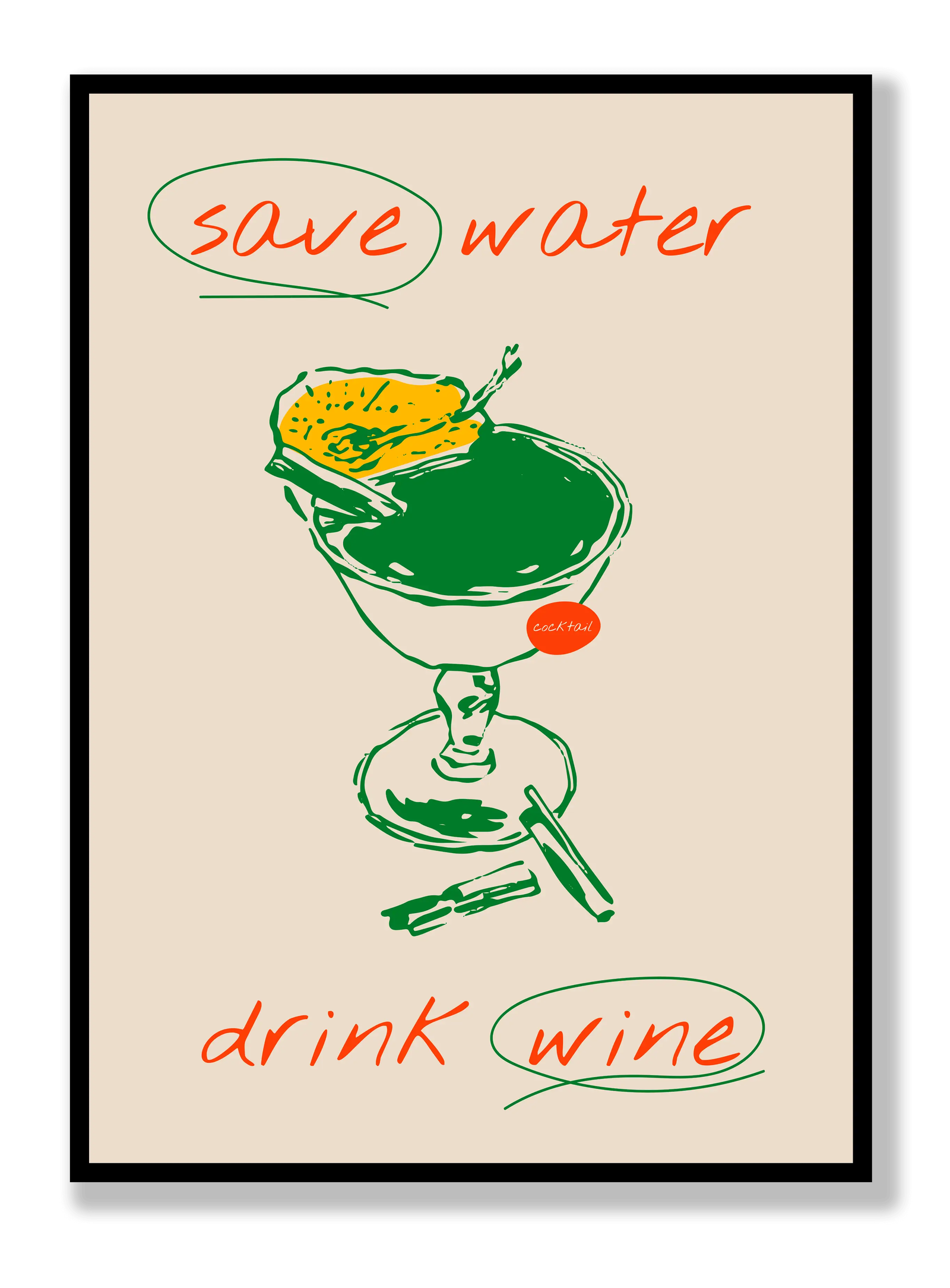 Save Water Drink Wine plakat