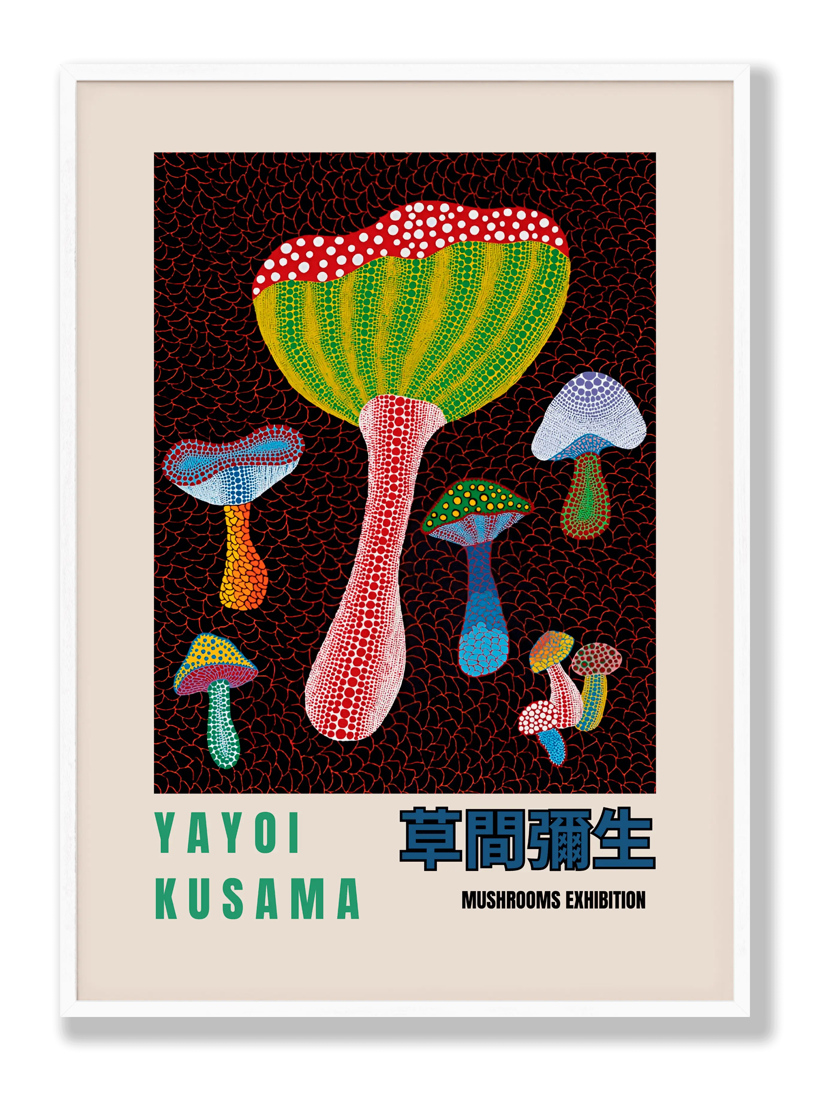 Yayoi Kusama - Mushroom Exhibition Plakat