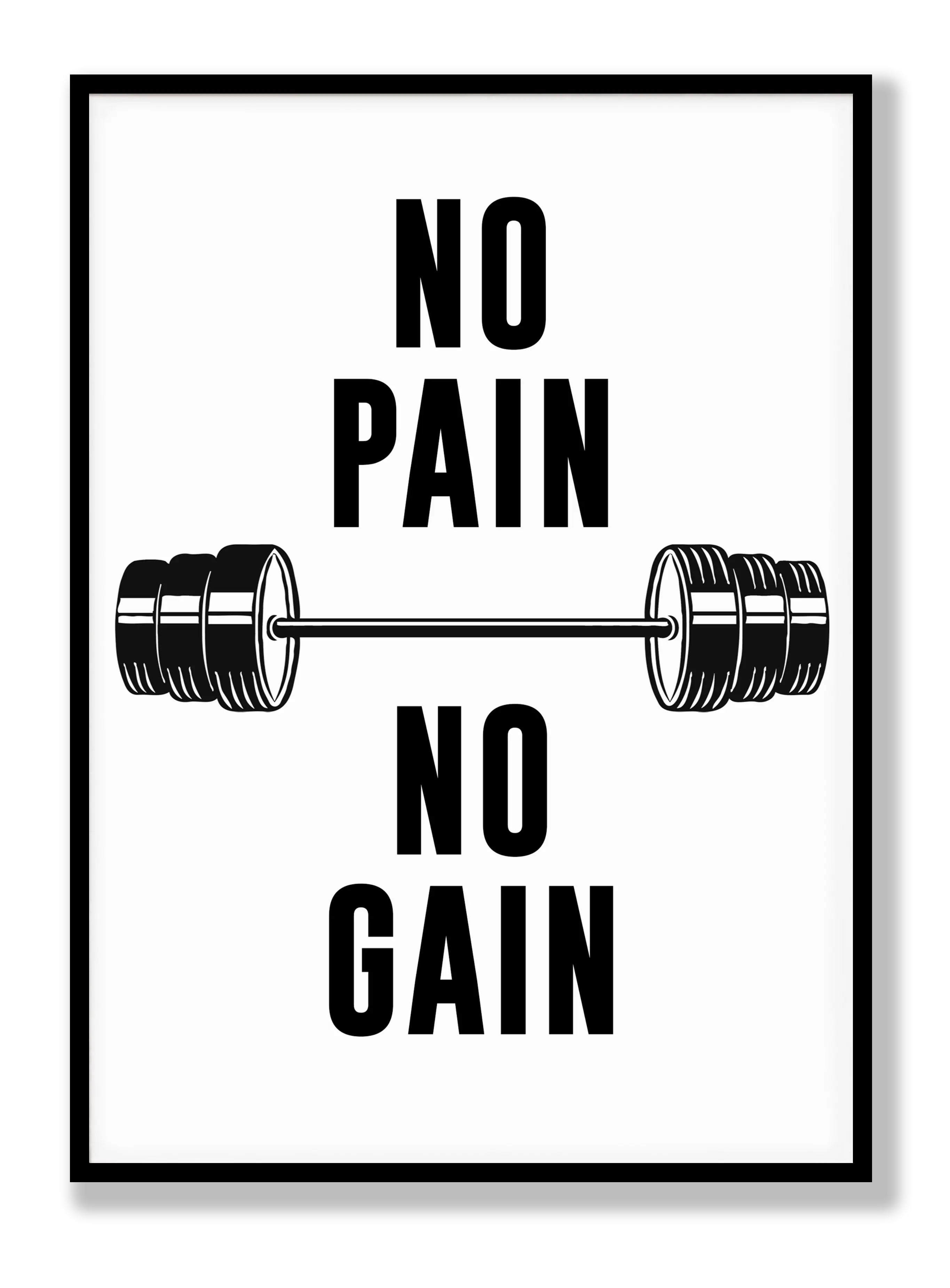 No Pain No Gain